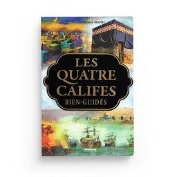 Les Quatre Califes Bien-Guidés - ABDERRAZAK MAHRI - Maison D'Ennour - Librairie Al Minhaj
