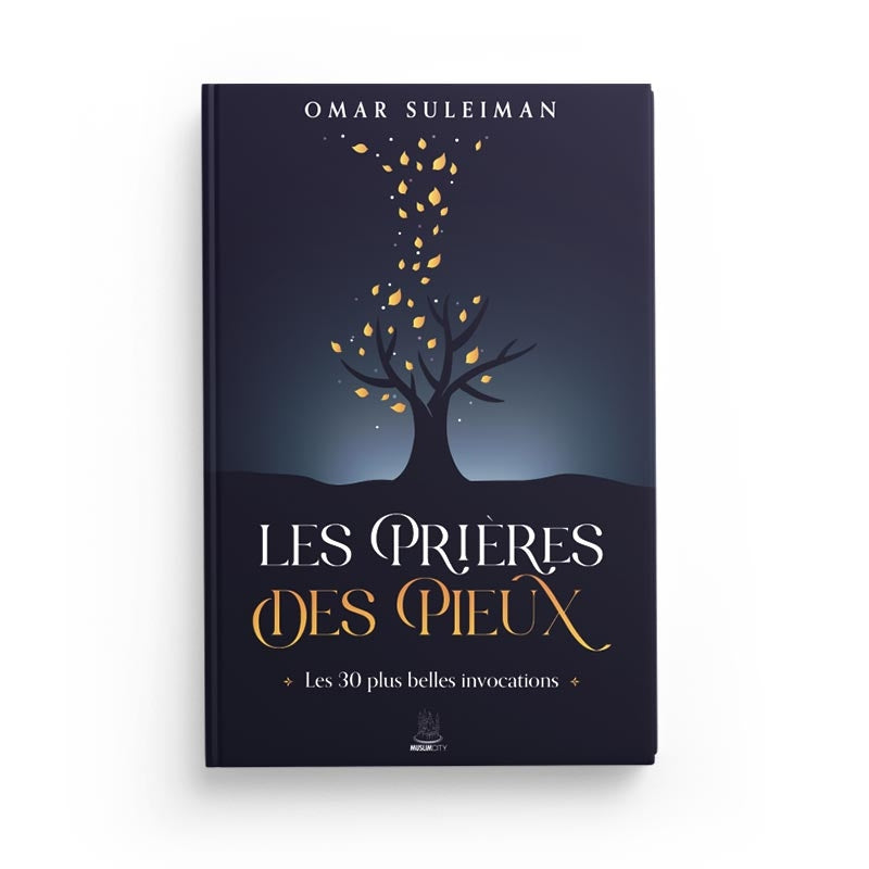 Les Prières des Pieux - Omar Suleiman - MuslimCity