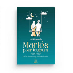 Mariés pour Toujours - Ali Hammuda - Éditions MuslimCity