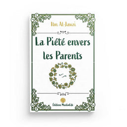 La Piété Envers Les Parents - Editions MuslimLife - Librairie Al Minhaj