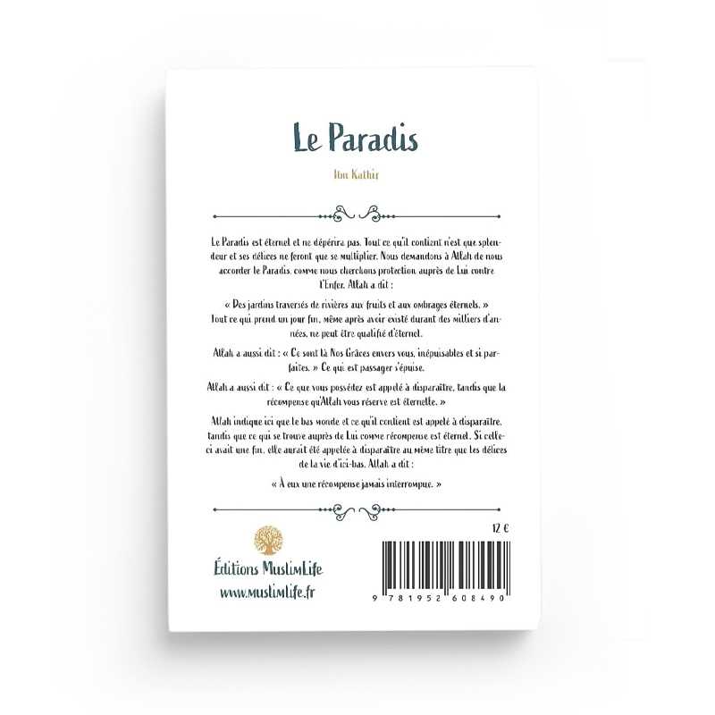 Le Paradis - Ibn Kathir - Editions MuslimLife - Librairie Al Minhaj
