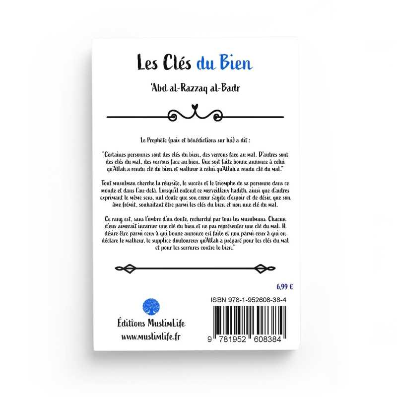 Les Clés du Bien - Abd Al-Razzaq Al-Badr - Editions MuslimLife