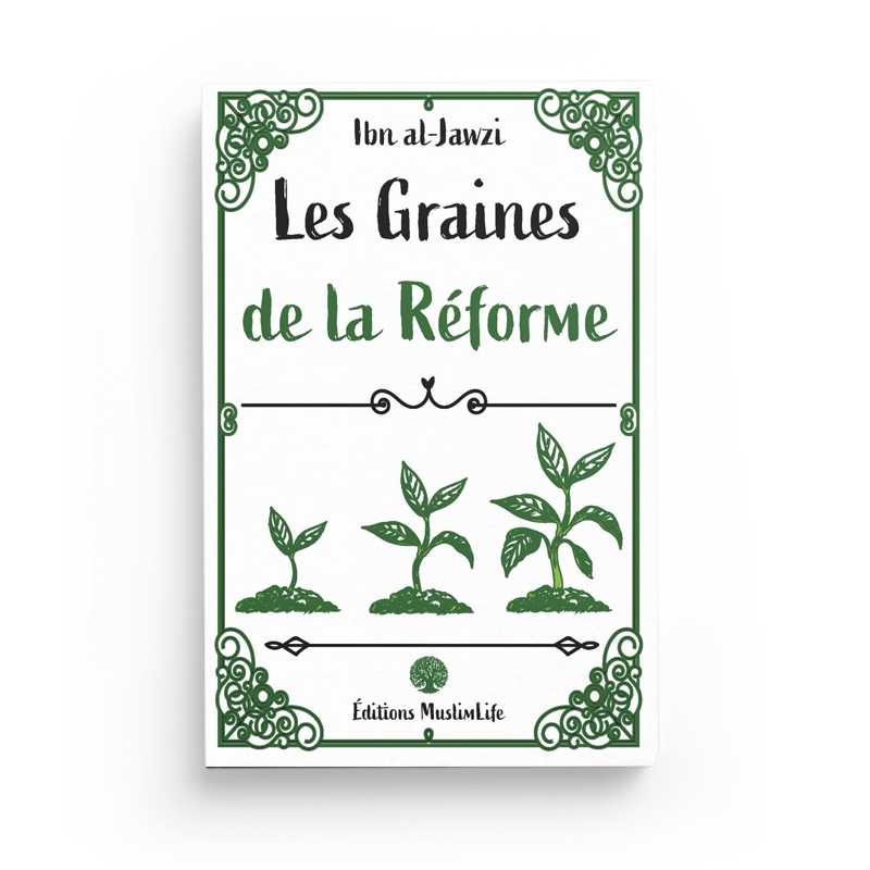 Les Graines de la Réforme - Ibn Al-Jawzi - Editions MuslimLife