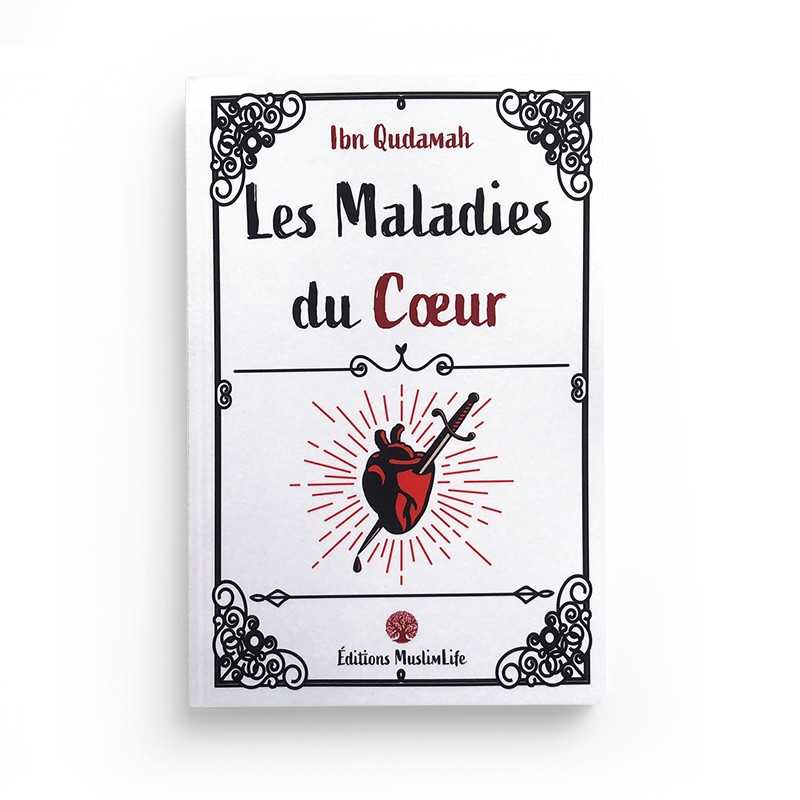 Les Maladies Du Cœur - Ibn Qudamah - MuslimLife - Librairie Al Minhaj