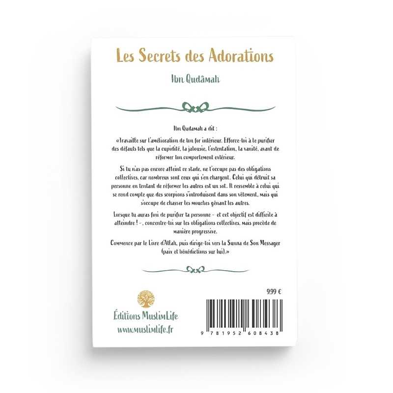 Les Secrets des Adorations - Ibn Qudamah - Editions MuslimLife