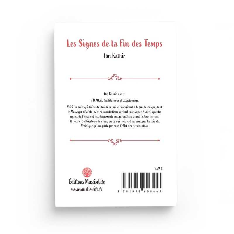 Les Signes de la Fin des Temps - Volume 1 - Ibn Kathir - Editions MuslimLife - Librairie Al Minhaj