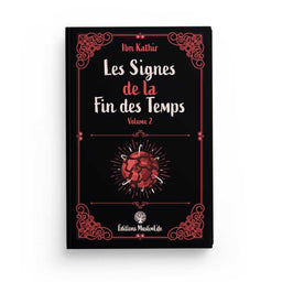 Les Signes de la Fin des Temps - Volume 2 - Ibn Kathir - Editions MuslimLife - Librairie Al Minhaj