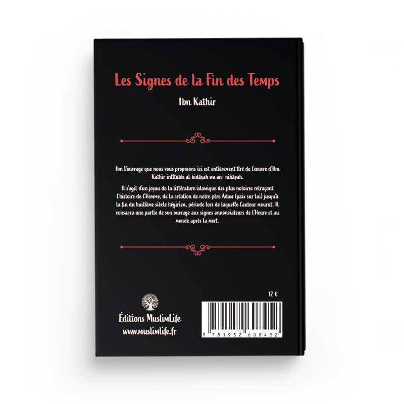 Les Signes de la Fin des Temps - Volume 2 - Ibn Kathir - Editions MuslimLife - Librairie Al Minhaj