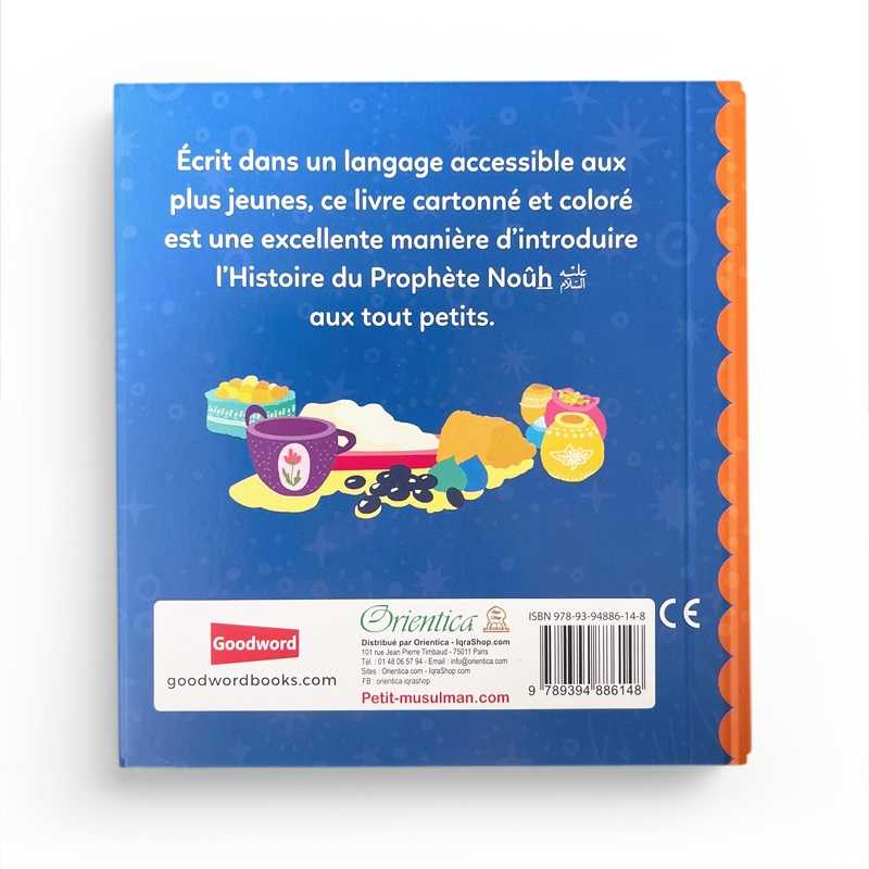 Le Prophète Noûh - Histoires Tirées du Coran pour Remercier Allah de Ses Bienfaits, Orientica, Goodword - Librairie Al Minhaj