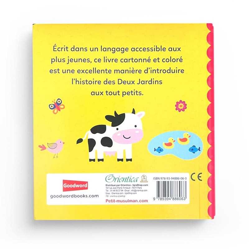 Les Deux Jardins - Histoires Tirées du Coran pour Remercier Allah de Ses Bienfaits, Orientica, Goodword - Librairie Al Minhaj