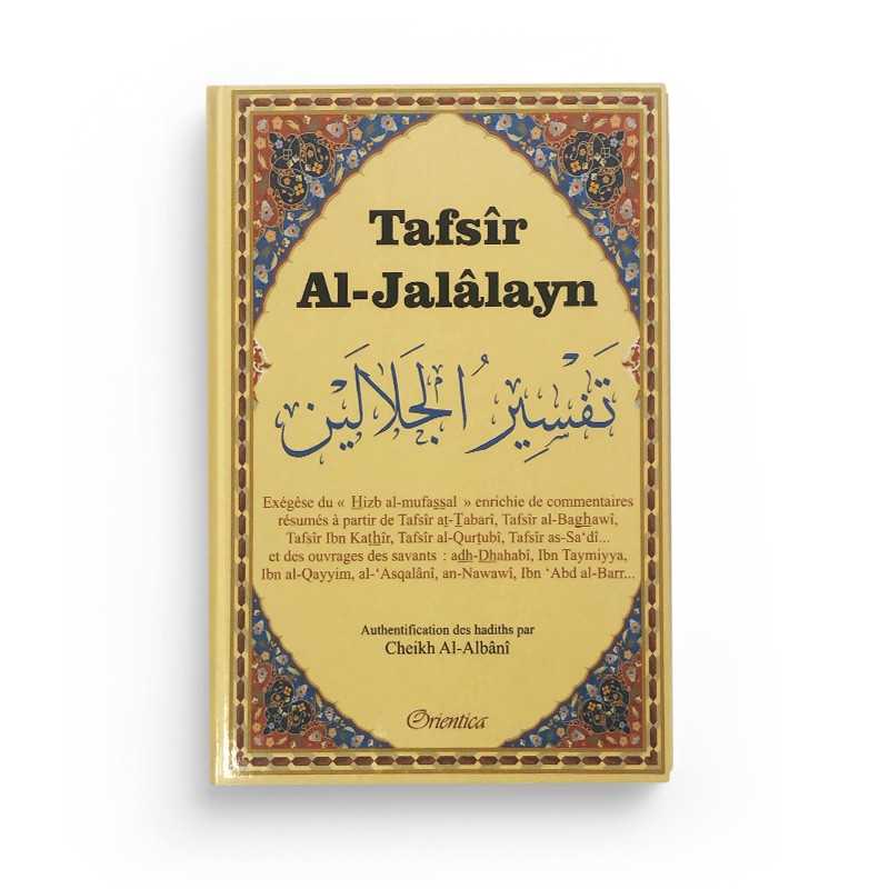 Tafsîr al-Jalâlayn - Hizb al-Mufassal - Exégèse Coranique Enrichie de Commentaires de Plusieurs Savants - Librairie Al Minhaj