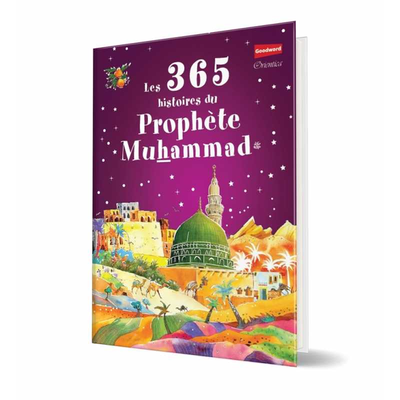 Les 365 Histoires du Prophète Muhammad - Orientica - Librairie Al Minhaj