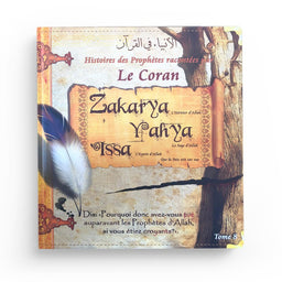 Histoires des Prophètes racontées par le Coran' met en lumière les vies de Zakarya, Yahya (Jean) et Issa (Jésus) - Pixelgraf - Librairie Al Minhaj