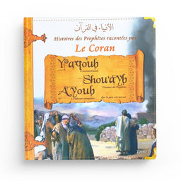 Histoires des Prophètes racontées par le Coran' plonge dans les vies de Yacoub (Jacob) - (Tome 5) - Pixelgraf - Librairie Al Minhaj