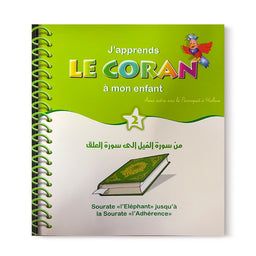 J'apprends le Coran à mon enfant (2) : Sourate l'Eléphant jusqu'à la sourate l'Adhérence - Pixelgraf - Librairie Al Minhaj