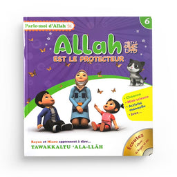 Parle-moi d'Allah - Allah est le Protecteur (6) - Pixelgraf - Librairie Al Minhaj