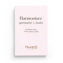 Harmoniser Spiritualité et Études : Les Clés pour Réussir Ici-bas et dans l'Au-delà - Plannarty