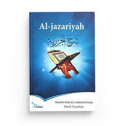 Charh Al Jazariyah (Traduction Et Commentaire) - Sana Édition - Librairie Al Minhaj