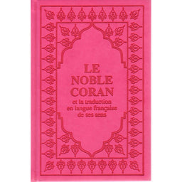 Le Coran (Arabe-Français) - Format 15X22 - Rose Fuchsia - Editions Sana - Librairie Al Minhaj