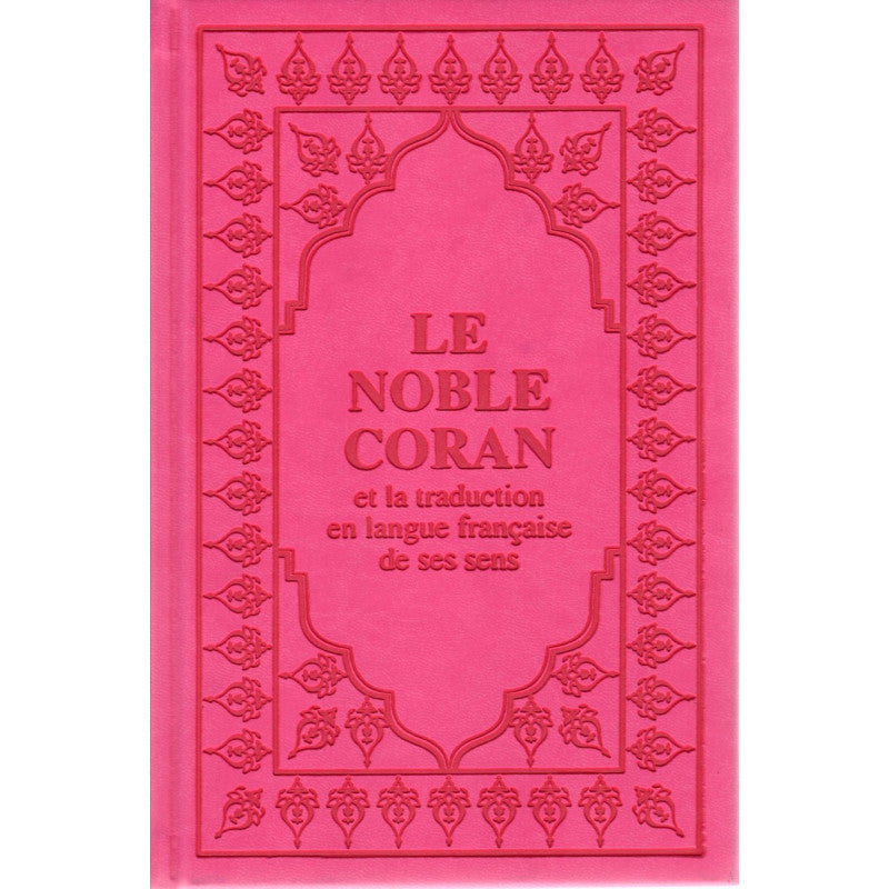 Le Coran (Arabe-Français) - Format 15X22 - Rose Fuchsia - Editions Sana - Librairie Al Minhaj