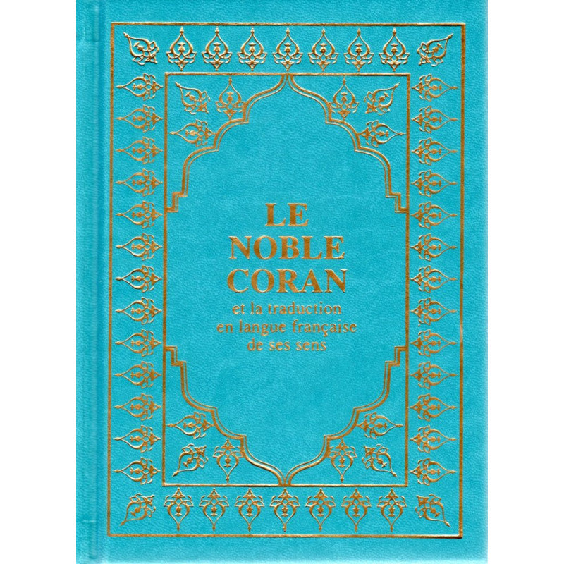 Le Coran (Arabe-Français) -  Petit Format 12X17 - Bleu Turquoise - Editions Sana - Librairie Al Minhaj