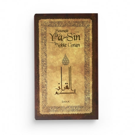 Sourate Yâ-Sîn (Arabe-Français-Phonétique) - Poche - Éditions SANA - Librairie Al Minhaj