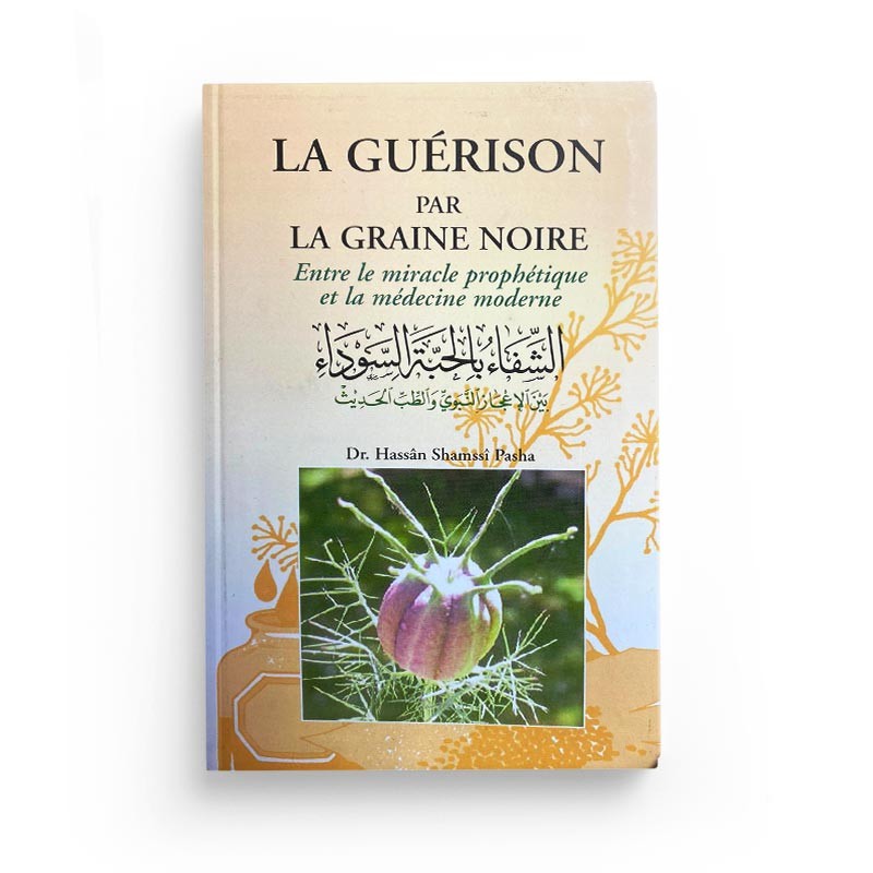 La Guérison par la Graine de Noire - D'après Hassan Shamssi - Sana Édition - Librairie Al Minhaj