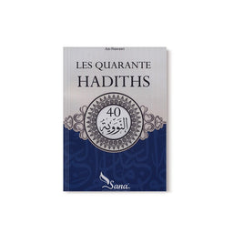 Les Quarante Hadiths de l'Imam An-Nawawi - Version Bilingue - Sana Édition - Librairie Al Minhaj