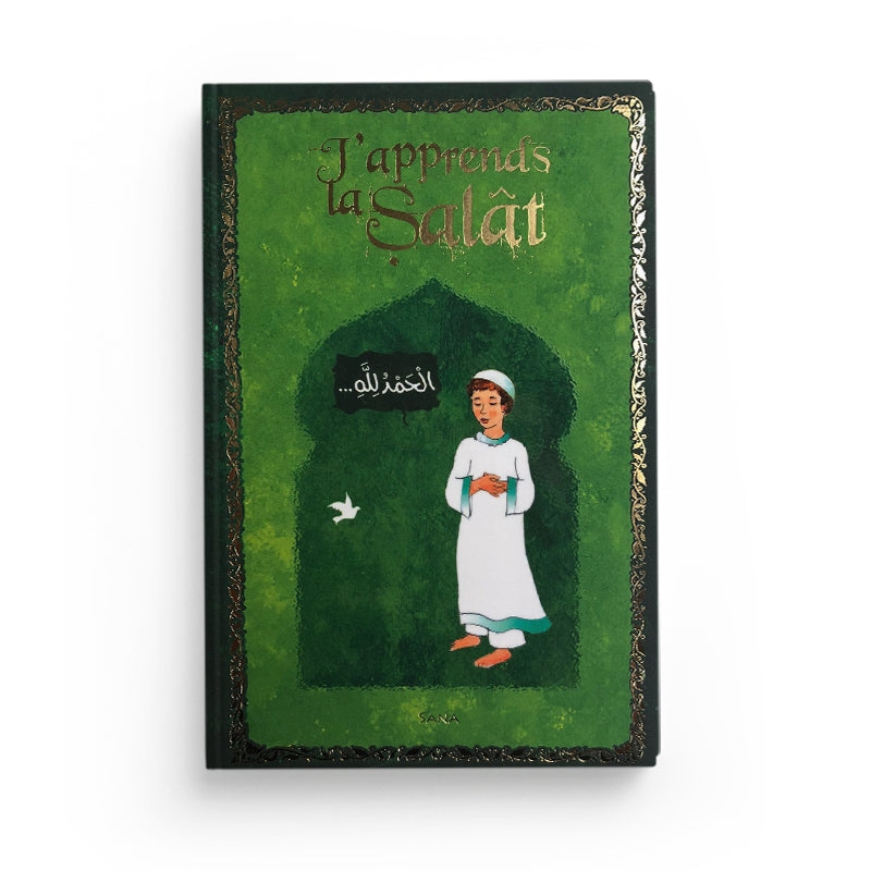 J'apprends la Salât (Version Garçon), Format Poche - MAHREZ L'ANDOULSI - EDITIONS SANA - Librairie Al Minhaj