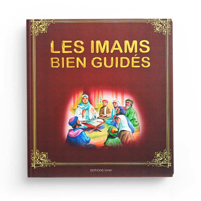 Les Imams Bien Guidés - Sana Édition - Librairie Al Minhaj