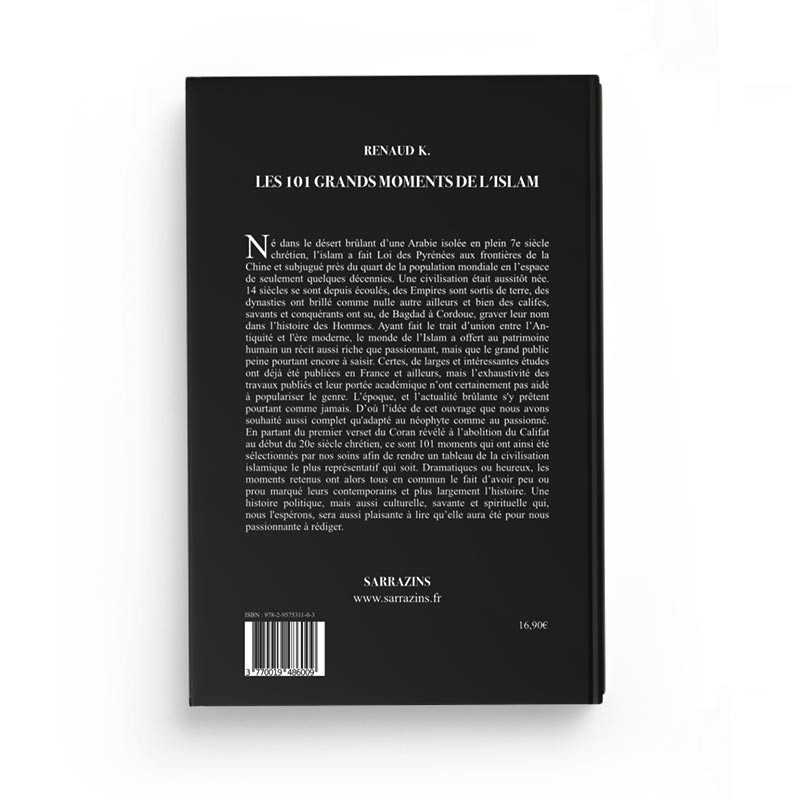 Les 101 Grands Moments De L'Islam - Renaud K. - Sarrazins