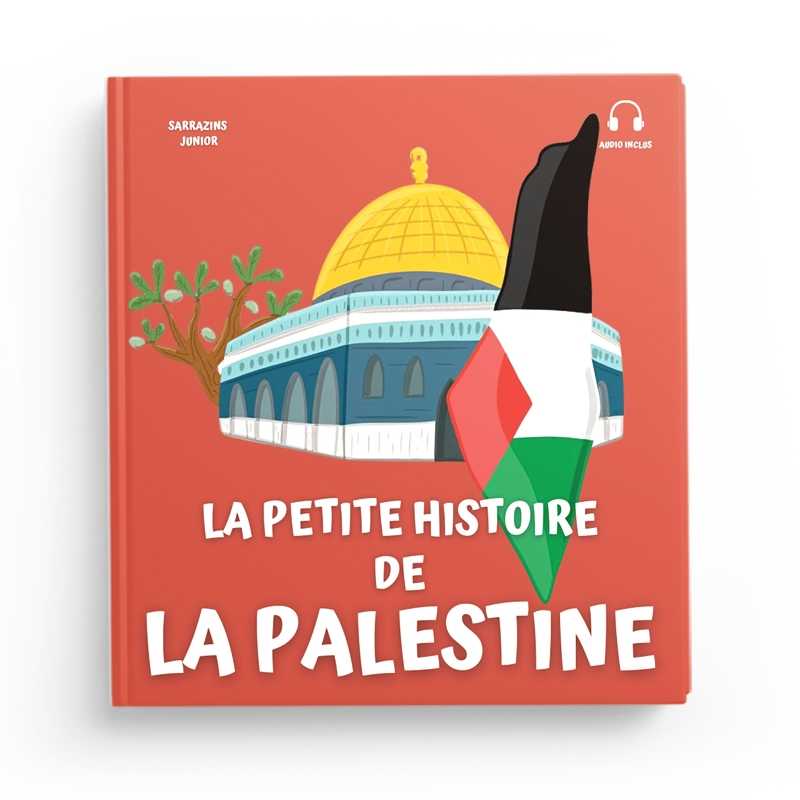 La Petite Histoire De La Palestine - Renaud K - Sarrazins - Librairie Al Minhaj