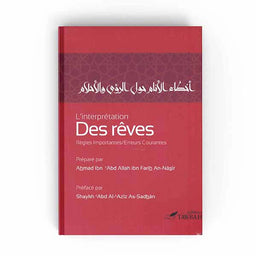 L’Interprétation Des Rêves – Ahmad An-Nâsîr – Tawbah - Librairie Al Minhaj