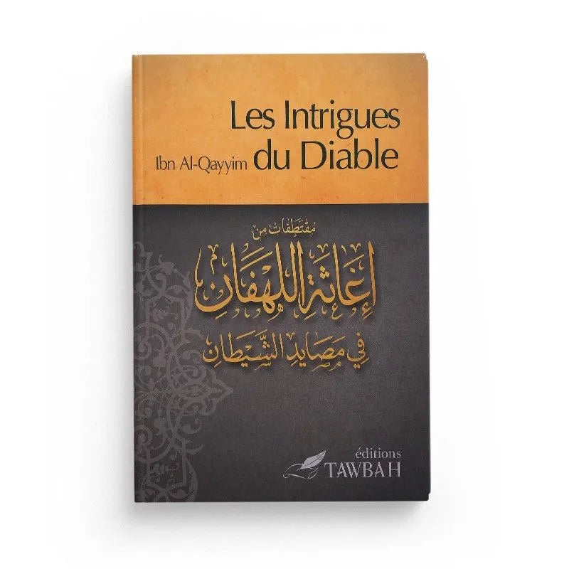 Les Intrigues du diable – Ibn Qayyim Al-Jawziyya - Librairie Al Minhaj