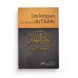 Les Intrigues du diable – Ibn Qayyim Al-Jawziyya - Librairie Al Minhaj