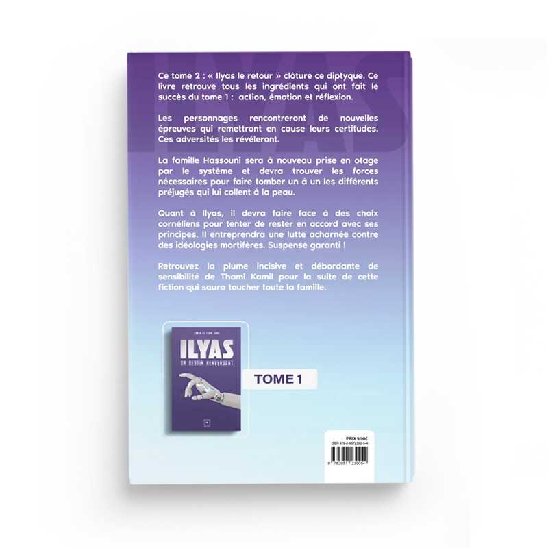 Ilyas Tome 2 : Le Retour - Thami Kamil - Librairie Al Minhaj